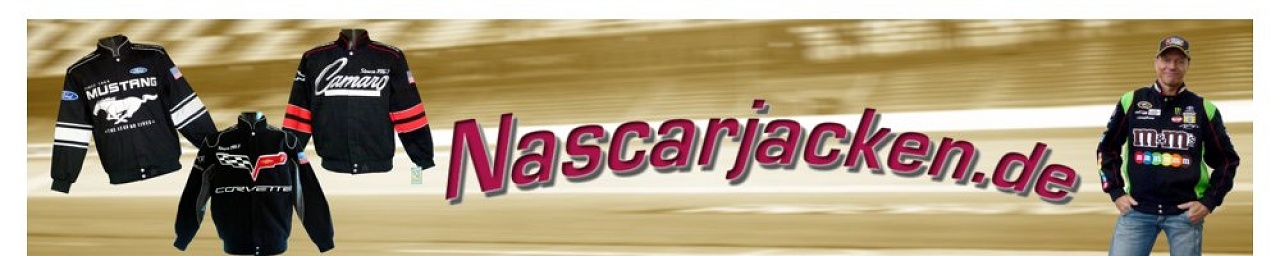 Nascarjacken.de - Original Bekleidung von allerhöchster Qualität für US-Car- und NASCAR-Fans